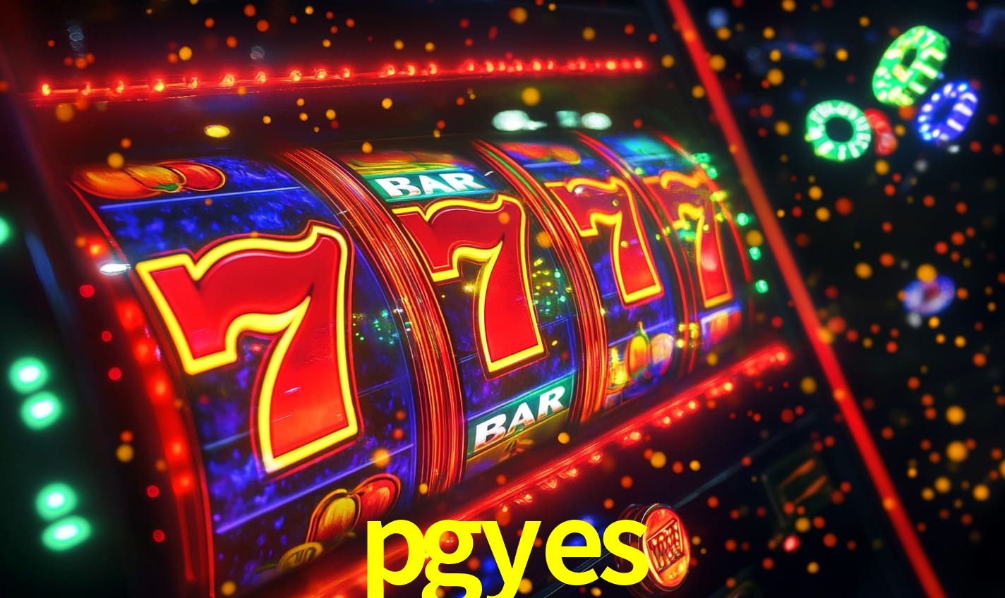 pgyes - Cassino Luxo para Membros VIP - pgyes.com